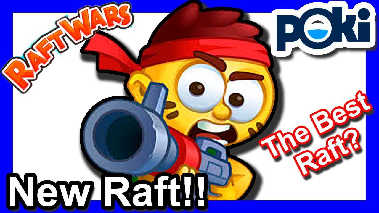 Raft Wars Multiplayer - Poki.com 